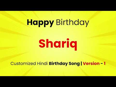 " Shariq " - Happy Birthday Customized Song | In Hindi