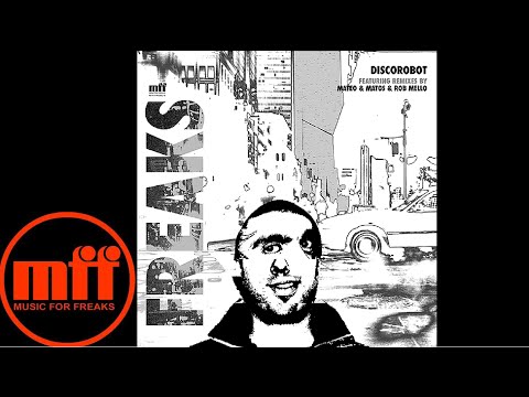 Freaks - Disco Robot (Rob's No Ears Dub)