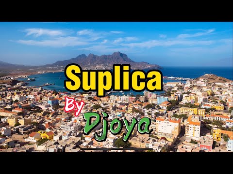 Djoya - Suplica (Lyrics/Letras)