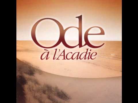 Ode à l'Acadie - Marie Caissie
