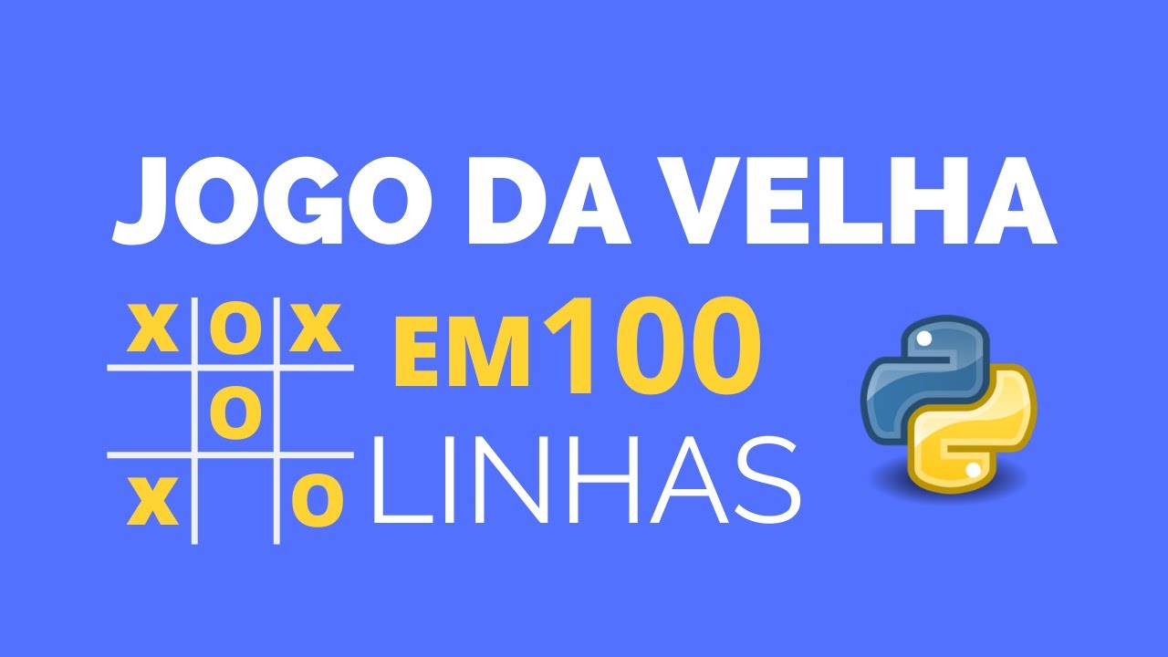 Jogo da Velha em Python com 100 linhas de codigo