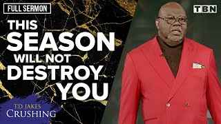 T.D. Jakes: Protect Your Mind from Stress and Find Peace in 2023 | Crushing | FULL SERMON | TBN