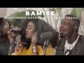 BAMISE (Spontaneous Worship with Talking Drums)- Greatman Takit, TY Bello, George Alao