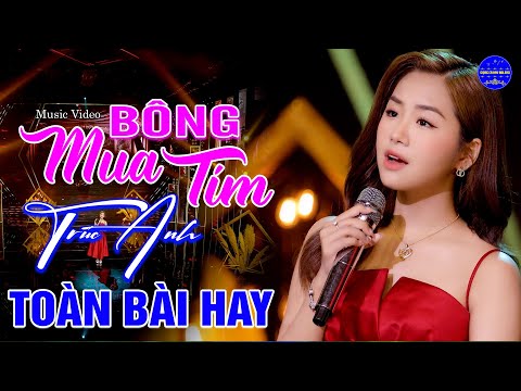 Bông Mua Tím (St: Hà Phương) - Trúc Anh Bolero | MV OFFICIAL ➤Nhạc Trữ Tình Bolero Nghe Buồn Tê Tái
