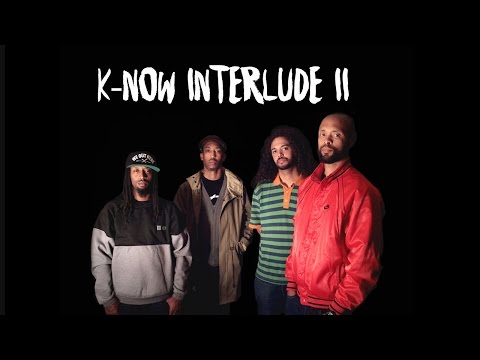 Video thumbnail for K-NOW Interlude II