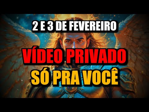ESCOLHIDOS Em 2 e 3 de Fevereiro, este vídeo será privado… Feito só para uma pessoa ⏳