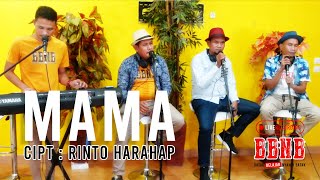 Download lagu RINTO HARAHAP - MAMA (cover by BBNB - live recording) mp3