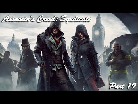 Assassin's Creed: Syndicate Pt 19 Whispers in the Wind Walkthrough/Let's Play/Gameplay