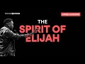 The Spirit Of Elijah James Aladiran