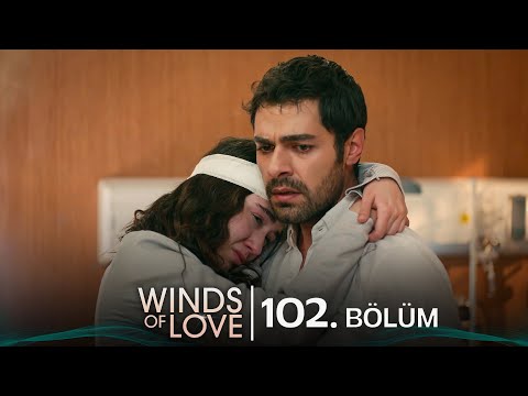 Rüzgarlı Tepe 102. Bölüm | Winds of Love Episode 102
