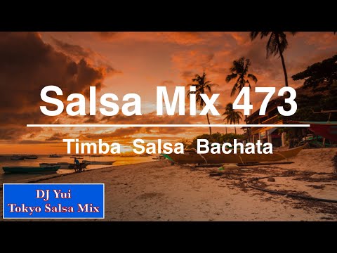 Salsa Mix  473   Timba  Salsa  Bachata