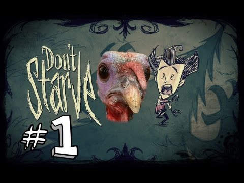 How to Commit Turkey Murder - Don't Starve: Wilson Day 1