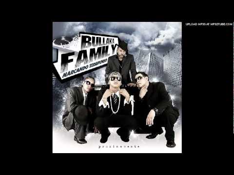 Mi Novia - Bullaka Family