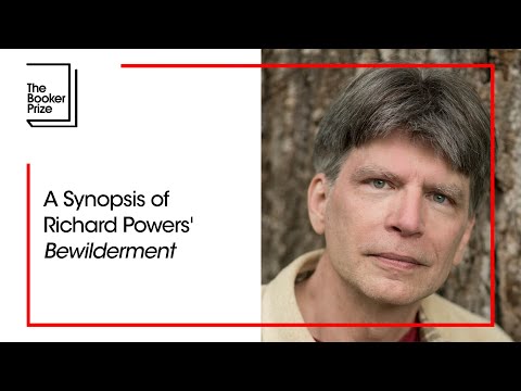 A Synopsis of Richard Powers' 'Bewilderment' | The Booker Prize
