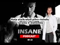 Dietologo patarimai kaip atsikratyti pilvo riebalų vyrams ir moterims | INSANE PODCAST EP.13