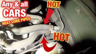 Heat dont work? Check to see if the Heater Core pipes are HOT every car has them