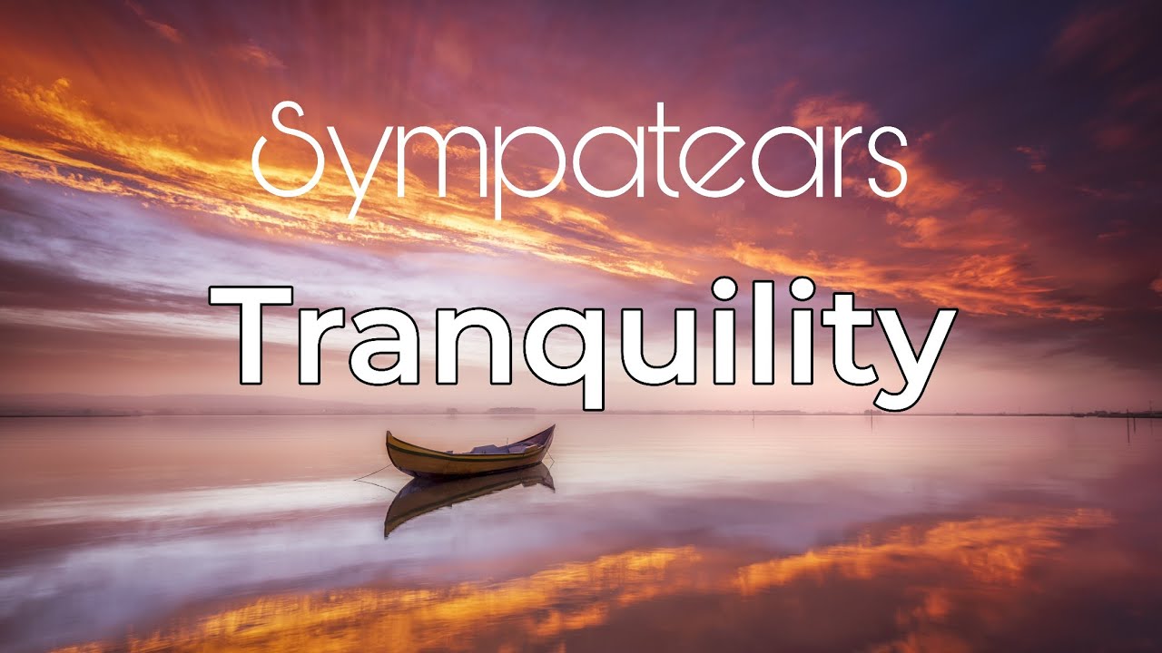 Sympatears - Tranquility [Live Session]