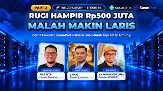 VPS Rp36 Ribu Kok Masih Untung? Rahasia Bisnis Founder Sumopod | Builder's Story