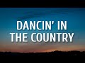 Tyler Hubbard Dancin In The Country Lyrics