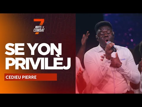 Se Yon Privilèj | Lè m Rele Emmanuel | Cedieu Pierre | 7 Nuits de Combat 2024