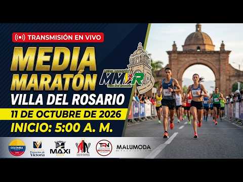 EN VIVO | Media Maratón de Villa del Rosario 2026 🏃‍♂️🔥 | Transmisión Oficial