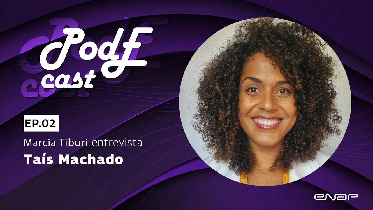 PodEcast Episódio 2 - Marcia Tiburi entrevista Taís Machado