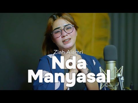 Nda Manyasal-Ona Hetharua - Cover by Ziah Alamri( Official Liric Video)