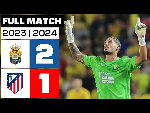 UD Las Palmas 2 - Atlético de Madrid 1 | FULL MATCH | LALIGA EA SPORTS 2023/24