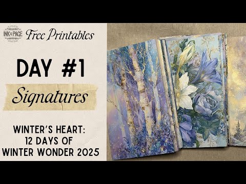 Winter's Heart Day 1 : Making the Signatures | Free Project|  12 Days of Winter Wonder | Ink & Page