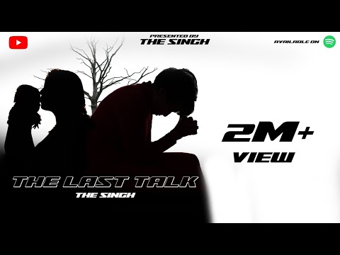 The Last Talk - The Singh (Official Music Video ) Latest hindi song 2024
