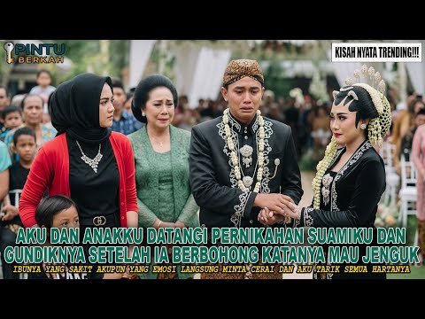 AKU DAN ANAKKU DATANGI PERNIKAHAN SUAMIKU DAN GUNDIKNYA - AKUPUN CERAIKAN IA DAN TARIK SEMUA ASETNYA