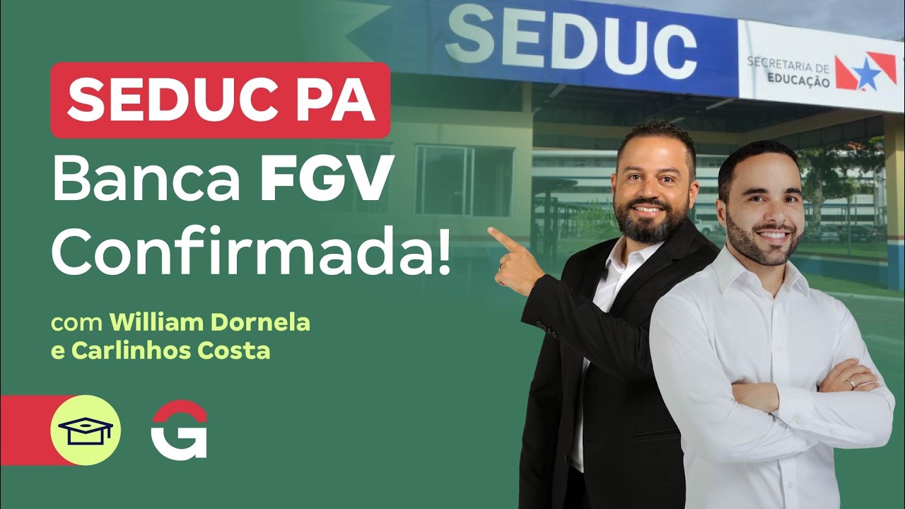 Concurso SEDUC PA 2026: Banca FGV Confirmada! Saiba tudo!