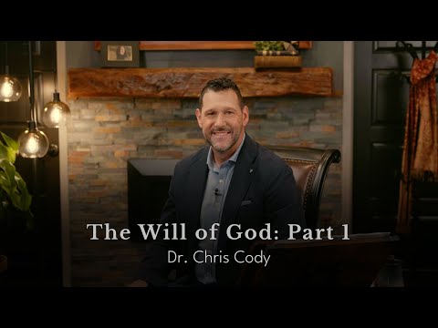 A Prosperous Journey 01 | The Will of God, Part 1 | Dr. Chris Cody
