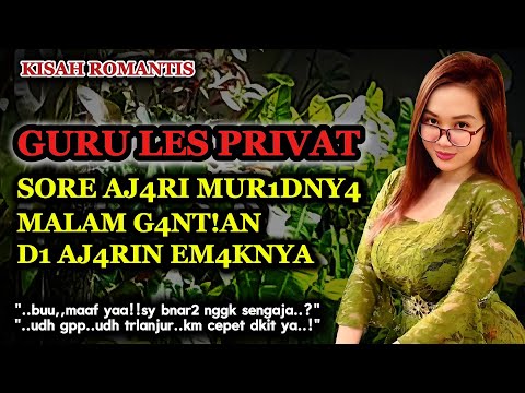 Kisah Nyata | Di Ajari sama Mamanya Pas lagi sepi | Dapat les privat