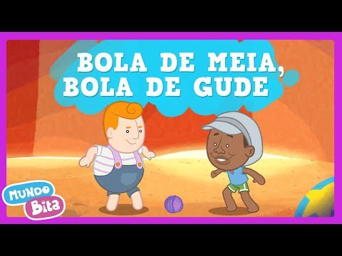 Mundo Bita - Bola de Meia, Bola de Gude ft. Milton Nascimento [clipe infantil]