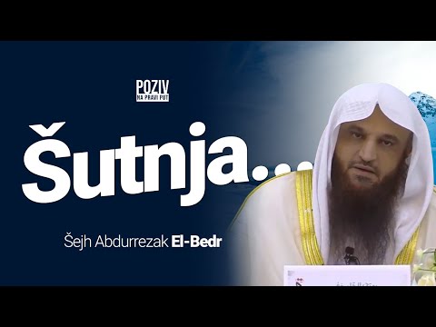 ŠUTNJA... - Šejh Abdurrezak El-Bedr ᴴᴰ┇Poziv na pravi put