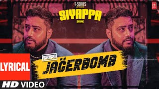 Jagerbomb (Lyrical) thumbnail