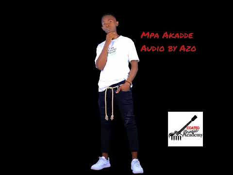 Mpa Akadde   by Azo