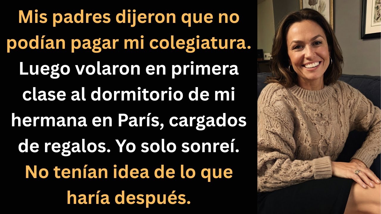 Mis padres dijeron que no tenían dinero para mí... pero yo tenía un plan secreto