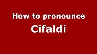 How to pronounce Cifaldi