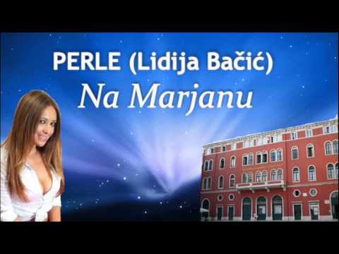Perle (Lidija Bačić) - NA MARJANU 1997g.-2003g.