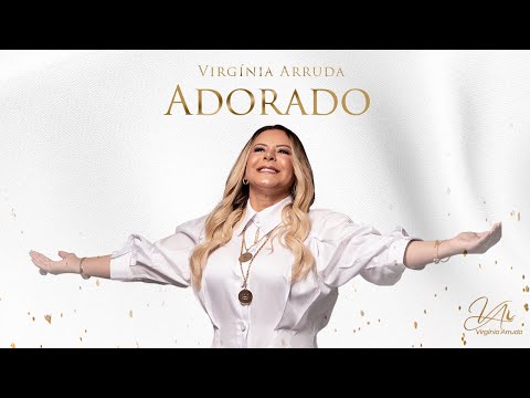 Adorado - Novo Single | Virgínia Arruda