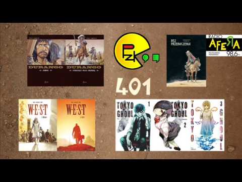 Prosto z Kadru #401: Westerny (Durango, Bez przebaczenia, W.E.S.T, Tokyo Ghoul)