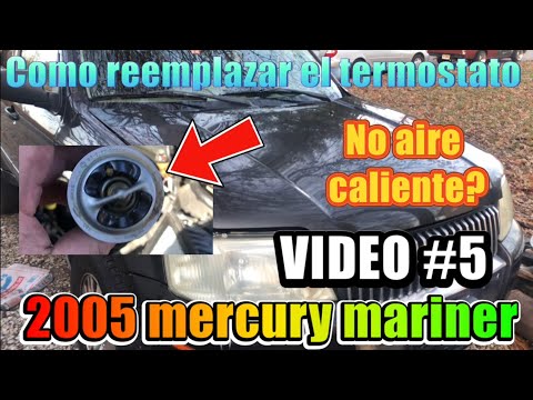 2005 mercury mariner Cómo reemplazar el termostato￼