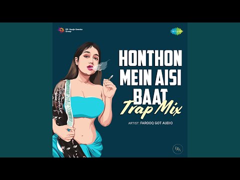 Honthon Mein Aisi Baat (Full Audio) — watch video