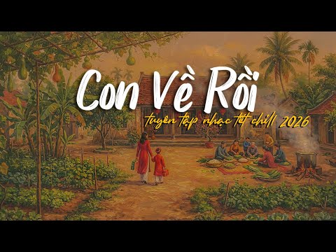 [Nhạc TẾT 2026🧧] Nghe nhạc này, chỉ muốn xách balo về nhà ăn Tết 🎒🚌 #nhactet #nhacxuan