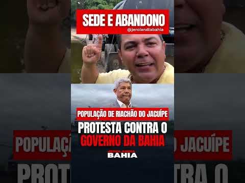 🚨 BAHIA SEM ÁGUA - RIACHÃO DO JACUÍPE