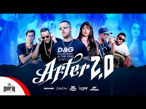 After 2.0 - Dan Lellis x Misael x Zero61 x  Bella Dona x Lupper (Prod.Lerym)  @MafiaRecordss