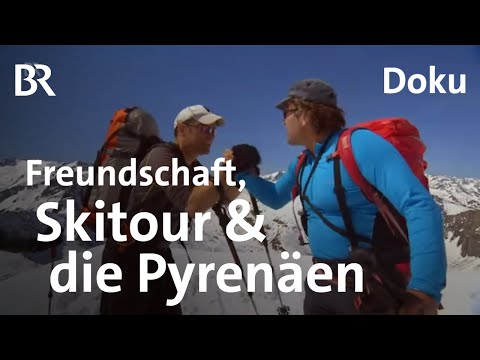 Weiße Wildnis in Spanien: Skibergsteigen in den Pyrenäen 2017 | Bergauf-Bergab | Doku | BR