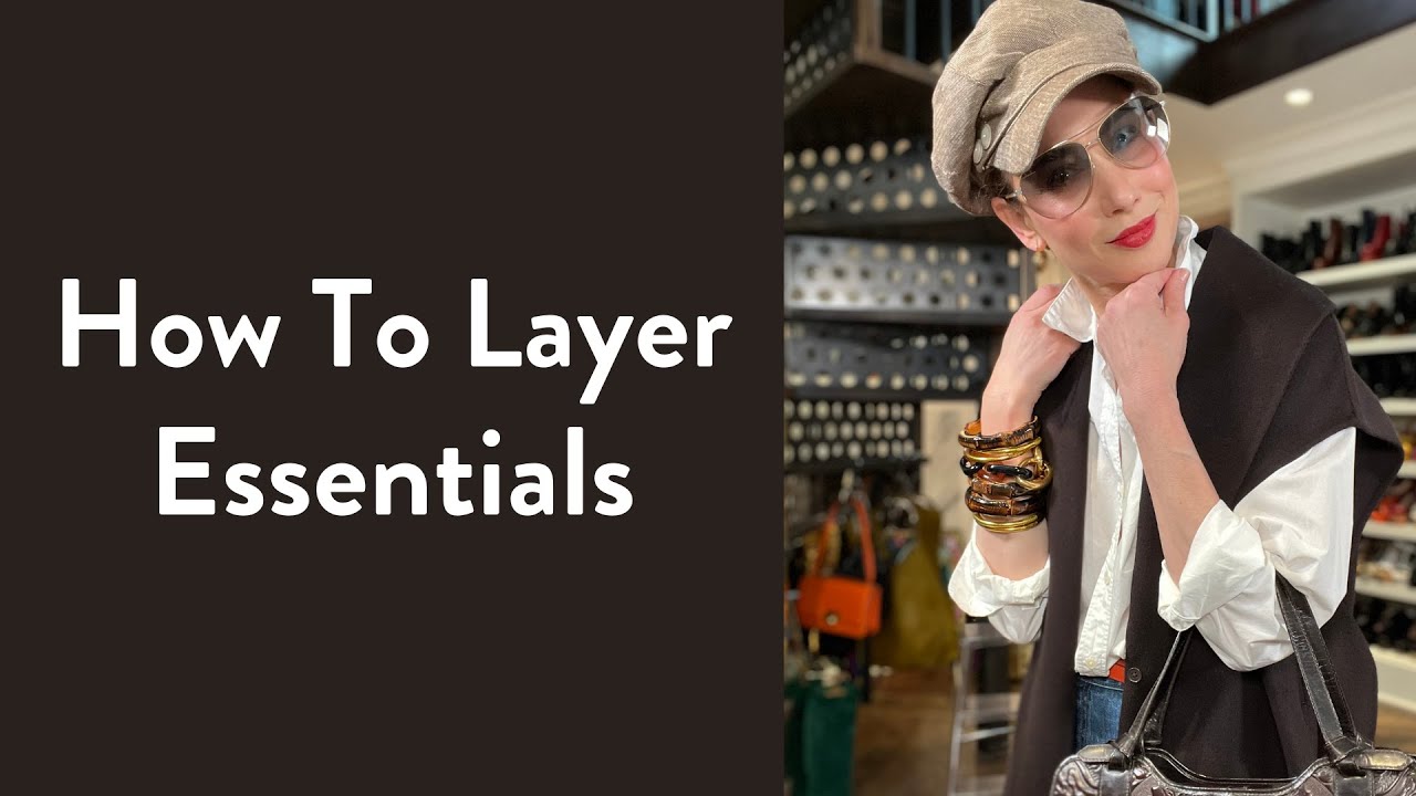 How To Layer Essentials | Styling Advice | Fashion Tips | Over Fifty Fashion | Carla Rockmore